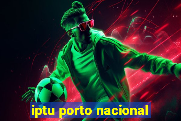 iptu porto nacional